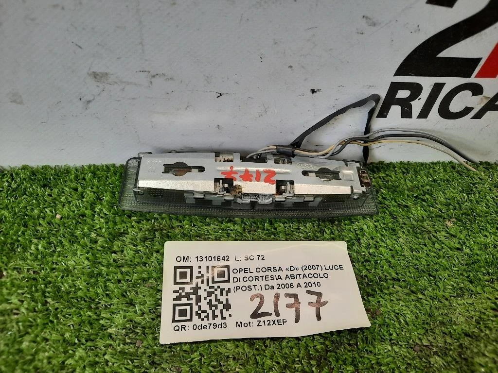 LUCE DI Cortesia Abitacolo POST 13101642 Opel Corsa D 2007