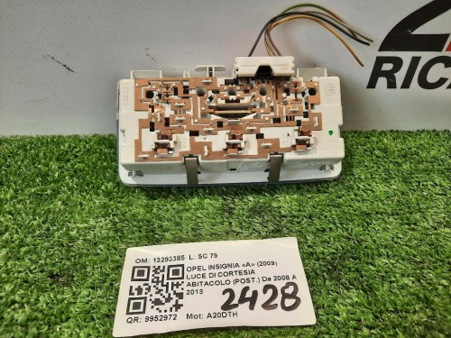 LUCE DI Cortesia Abitacolo POST 13293385 Opel Insignia A 2009