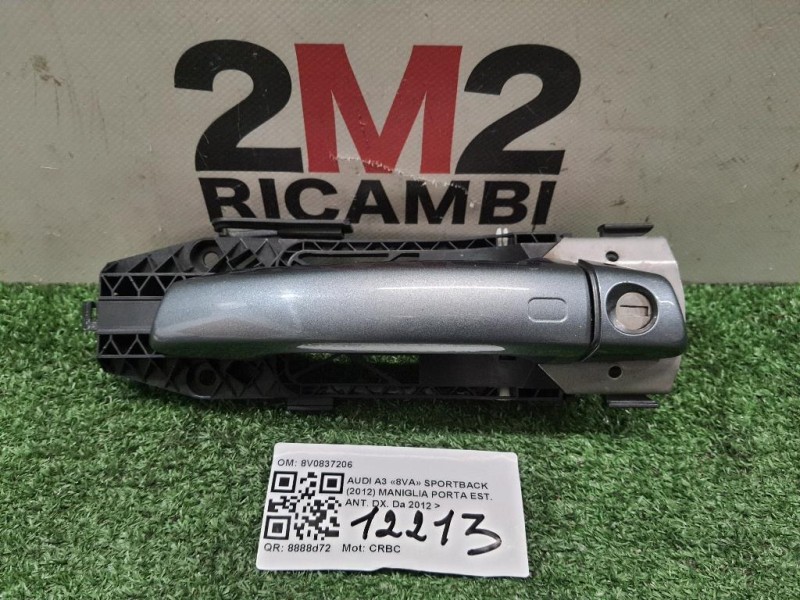 Maniglia Porta EST ANT DX 8V0837206 Audi A3 8VA Sportback 2012
