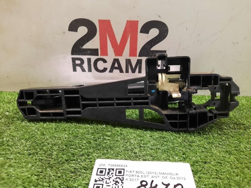 Maniglia Porta EST ANT DX 735596624 Fiat 500L 2013