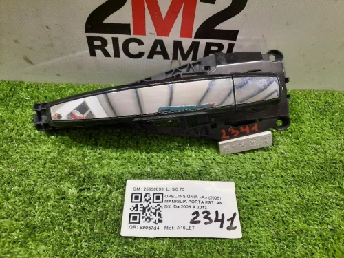 Maniglia Porta EST ANT DX 25936893 Opel Insignia A 2009
