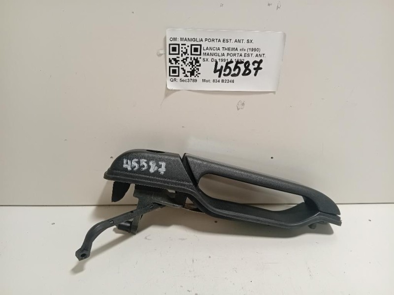 Maniglia Porta EST ANT SX MANIGLIA PORTA EST ANT SX Lancia Thema I 1990