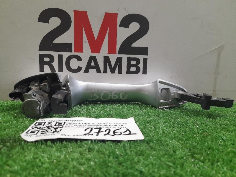 Maniglia Porta EST ANT SX A2047600170 Mercedes Classe C S204 SW 2007