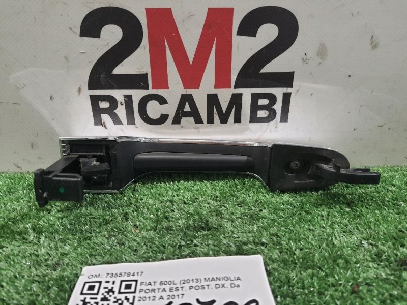 Maniglia Porta EST POST DX 735578417 Fiat 500L 2013