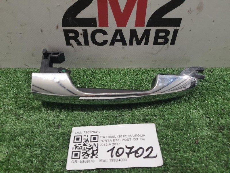 Maniglia Porta EST POST DX 735578417 Fiat 500L 2013