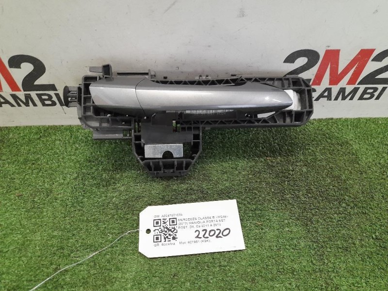 Maniglia Porta EST POST DX A2047601634 Mercedes Classe B W246 2012
