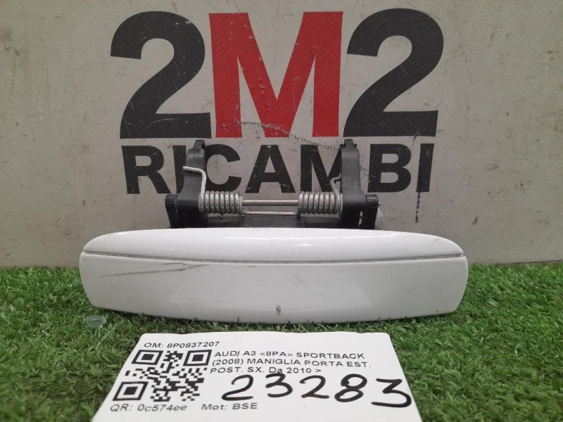 Maniglia Porta EST POST SX 8P0837207 Audi A3 8PA Sportback 2008