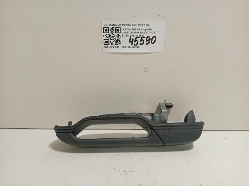 Maniglia Porta EST POST SX 46401012 Lancia Thema I 1990