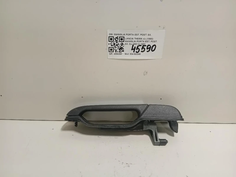 Maniglia Porta EST POST SX 46401012 Lancia Thema I 1990