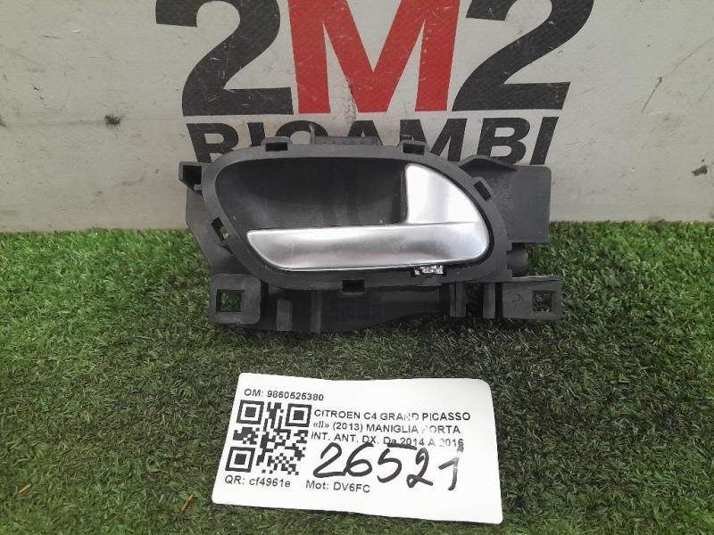 Maniglia Porta INT ANT DX 9860525380 Citroen C4 Grand Picasso II 2013