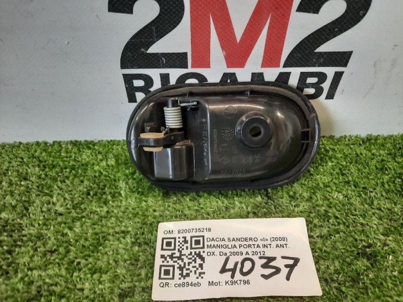 Maniglia Porta INT ANT DX 8200735218 Dacia Sandero I 2008