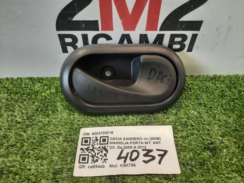 Maniglia Porta INT ANT DX 8200735218 Dacia Sandero I 2008