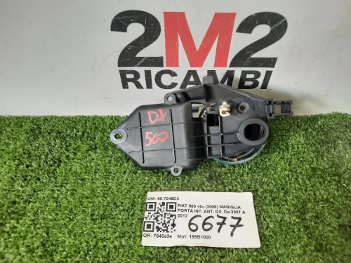 Maniglia Porta INT ANT DX 607048DX Fiat 500 II 2008