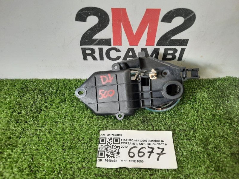 Maniglia Porta INT ANT DX 607048DX Fiat 500 II 2008