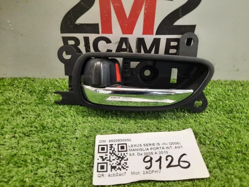 Maniglia Porta INT ANT SX 6920830050 Lexus Serie IS II 2006