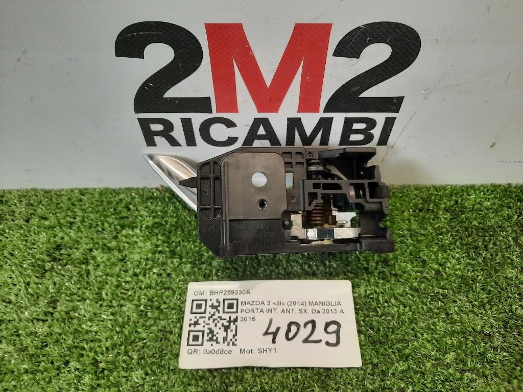 Maniglia Porta INT ANT SX BHP259330A Mazda 3 III 2014