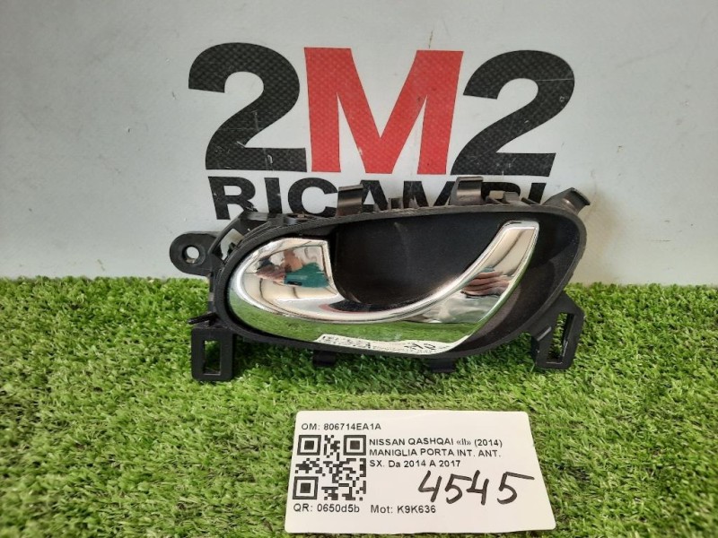 Maniglia Porta INT ANT SX 806714EA1A Nissan Qashqai II 2014
