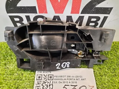 Maniglia Porta INT ANT SX 9143T8 Peugeot 208 I 2012