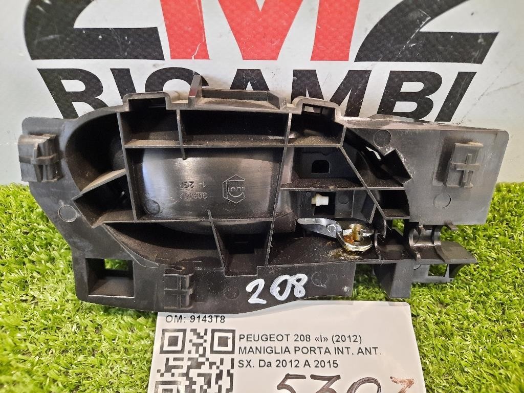 Maniglia Porta INT ANT SX 9143T8 Peugeot 208 I 2012