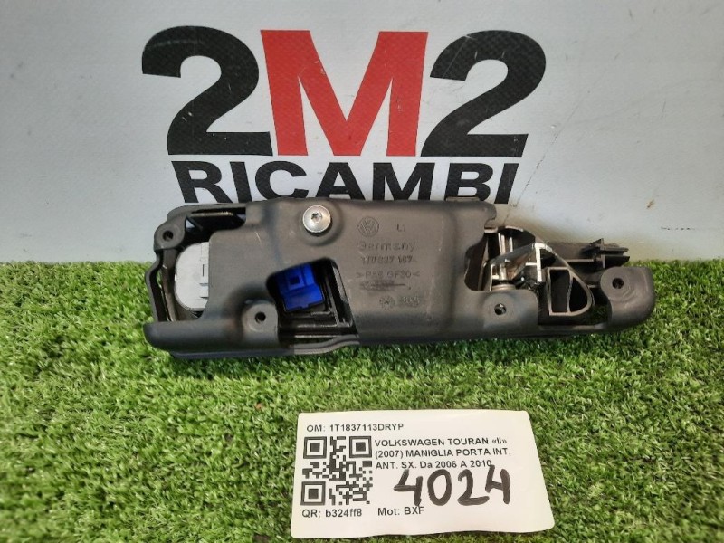 Maniglia Porta INT ANT SX 1T1837113D Volkswagen Touran II 2007