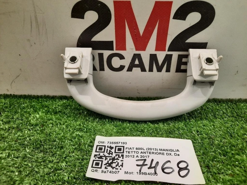 Maniglia Tetto Anteriore DX 735557193 Fiat 500L 2013