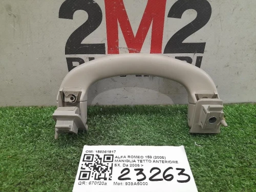 Maniglia Tetto Anteriore SX 156061917 Alfa Romeo 159 2006
