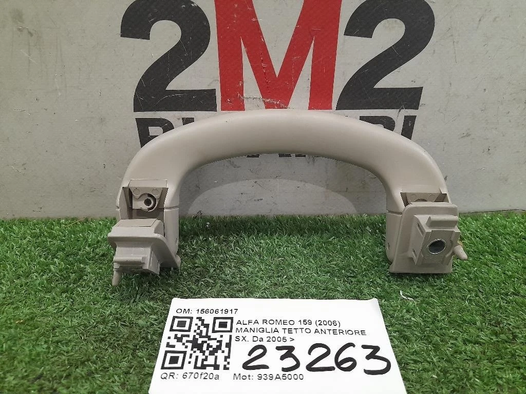 Maniglia Tetto Anteriore SX 156061917 Alfa Romeo 159 2006