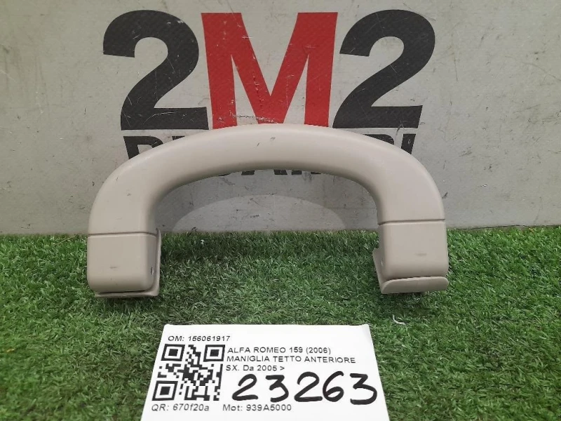 Maniglia Tetto Anteriore SX 156061917 Alfa Romeo 159 2006