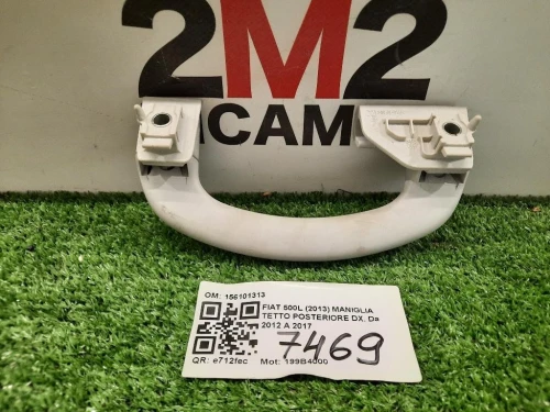 Maniglia Tetto Posteriore DX 156101313 POST DX Fiat 500L 2013