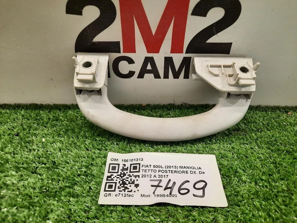 Maniglia Tetto Posteriore DX 156101313 POST DX Fiat 500L 2013