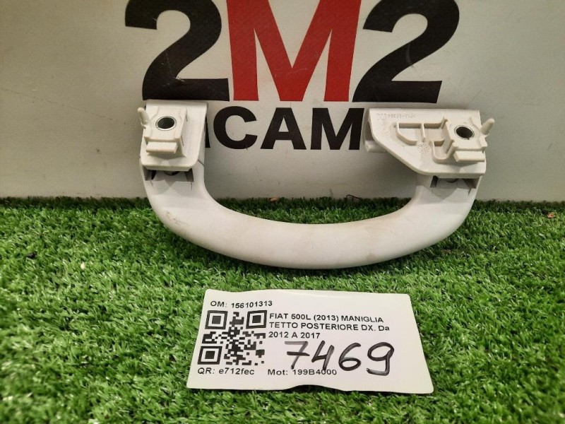 Maniglia Tetto Posteriore DX 156101313 POST DX Fiat 500L 2013