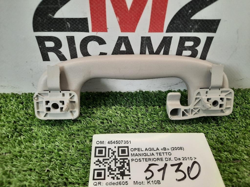 Maniglia Tetto Posteriore DX 454507351 Opel Agila B 2008