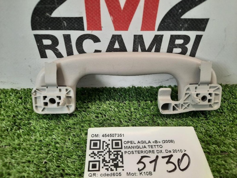 Maniglia Tetto Posteriore DX 454507351 Opel Agila B 2008