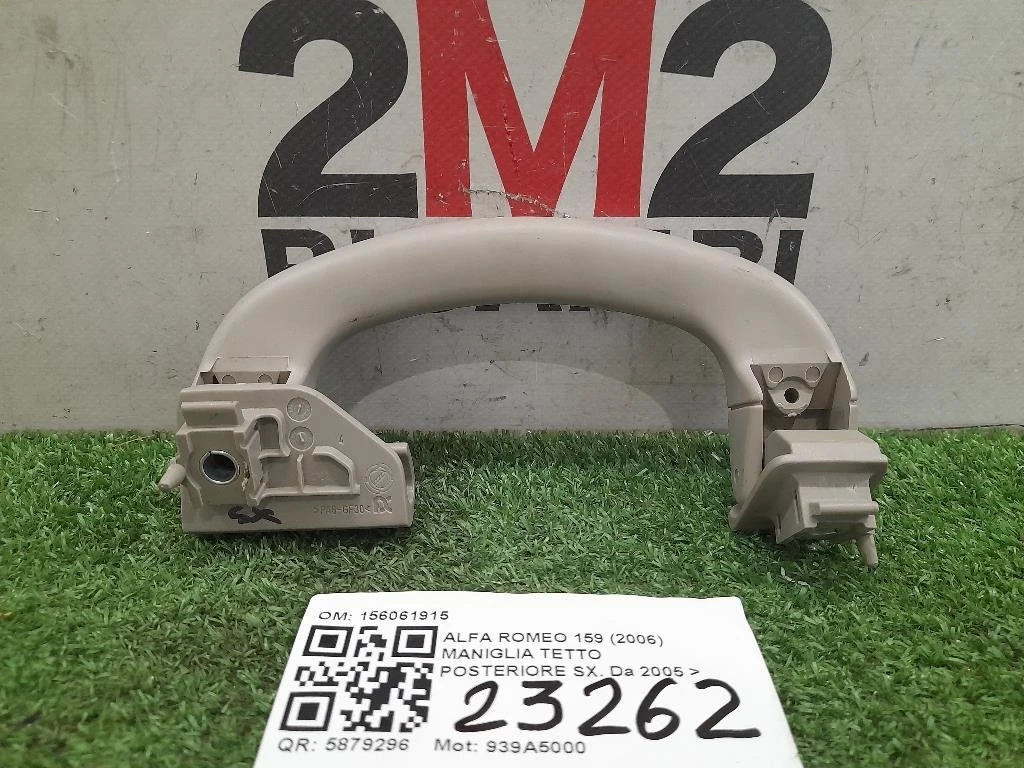 Maniglia Tetto Posteriore SX 156061915 Alfa Romeo 159 2006