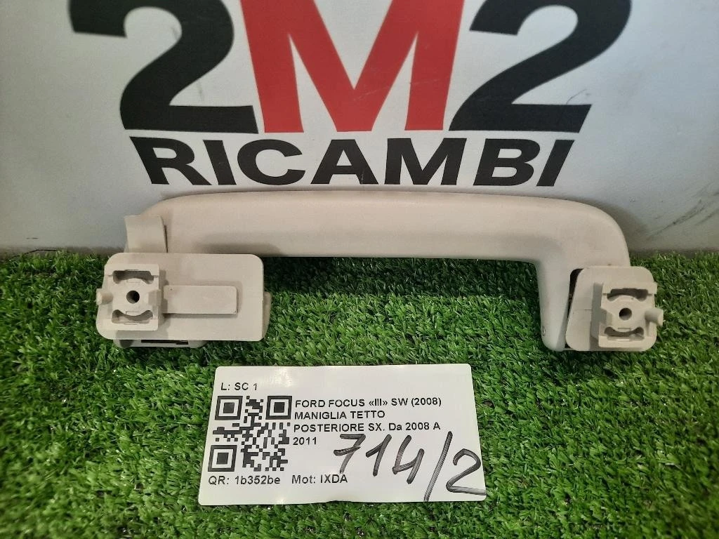 Maniglia Tetto Posteriore SX POST SX Ford Focus III SW 2008