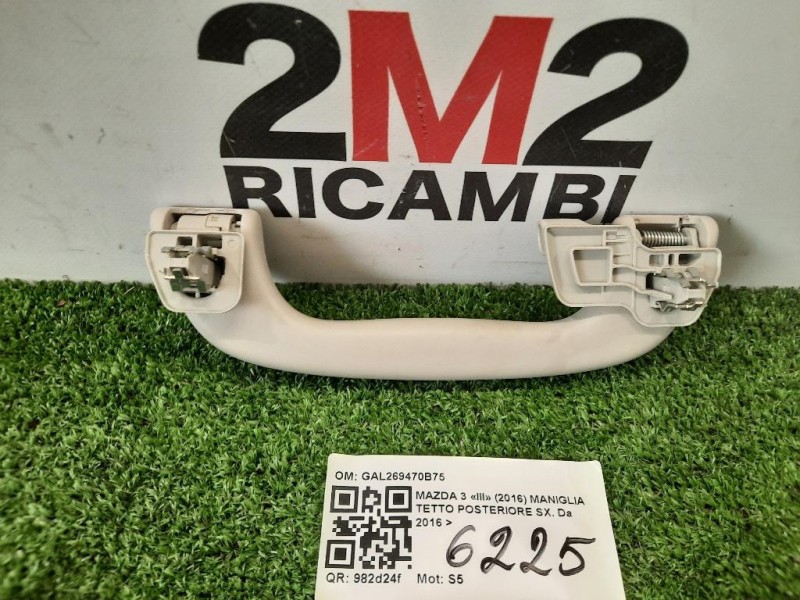 Maniglia Tetto Posteriore SX POST SX Mazda 3 III 2016