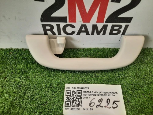 Maniglia Tetto Posteriore SX POST SX Mazda 3 III 2016