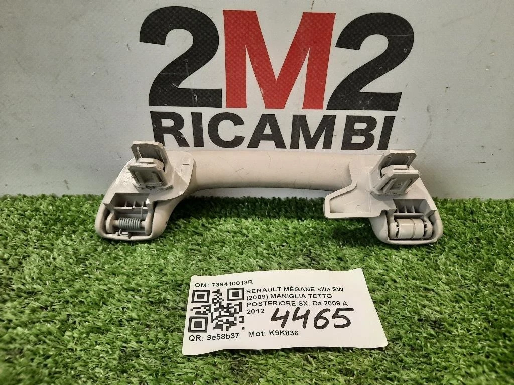 Maniglia Tetto Posteriore SX 739410013R POST SX Renault Mégane III SW 2009