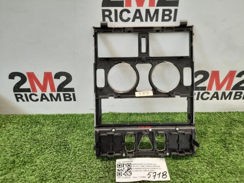 Mascherina Comandi Riscaldamento-clima Q4W24C53 Mercedes Classe SLK R170 1997