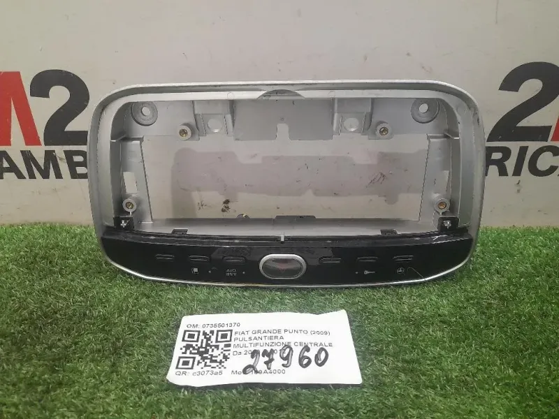 Pulsantiera Multifunzione Centrale 0735501370 Fiat Grande Punto 2009