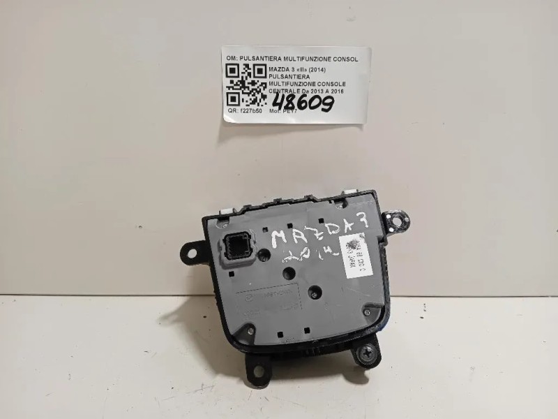 Pulsantiera Multifunzione Console Centrale PULSANTIERA MULTIFUNZIONE CONSOLE CENTRALE Mazda 3 III 2014