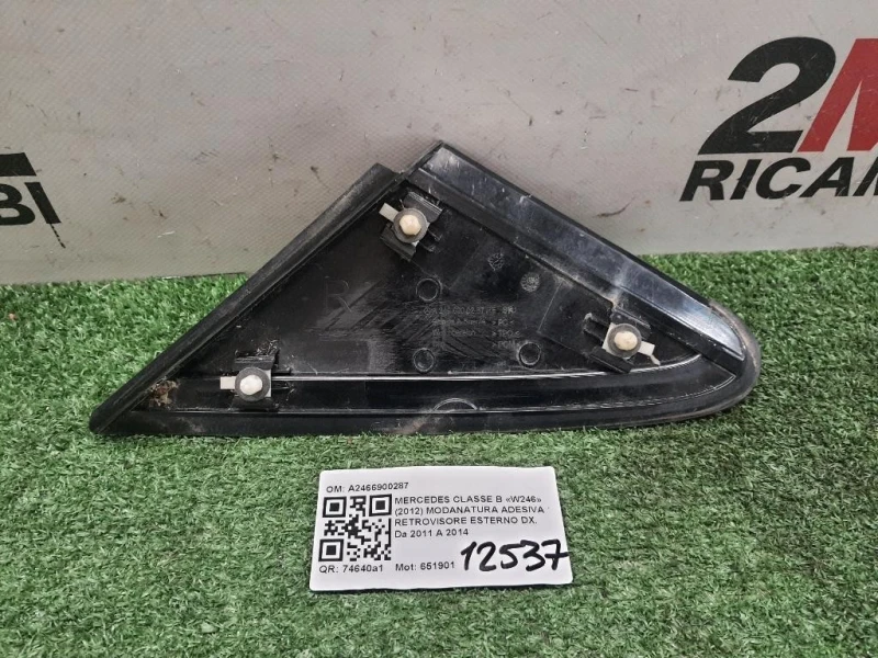 Modanatura Adesiva Retrovisore Esterno DX A2466900287 Mercedes Classe B W246 2012