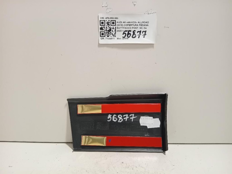 Copertura Pedana Battitacco POST SX 4F9853580 Audi A6 4ahc8 Allroad 2018