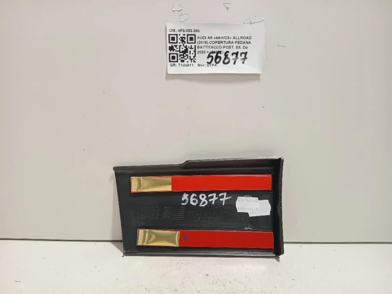 Copertura Pedana Battitacco POST SX 4F9853580 Audi A6 4ahc8 Allroad 2018