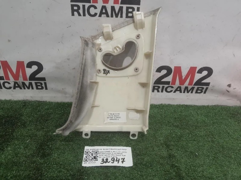 Rivestimento Interno Montante Centrale SUP DX 51439149118 RIVESTIMENTO SUP POST DX Bmw Serie 5 F07 GT 2010