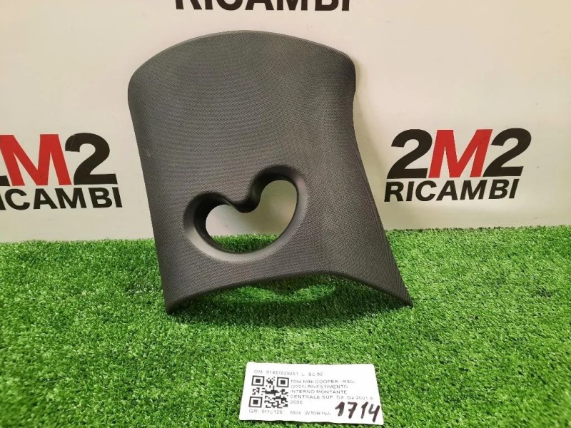 Rivestimento Interno Montante Centrale SUP DX 51437029451 Mini MINI Cooper R50 2001