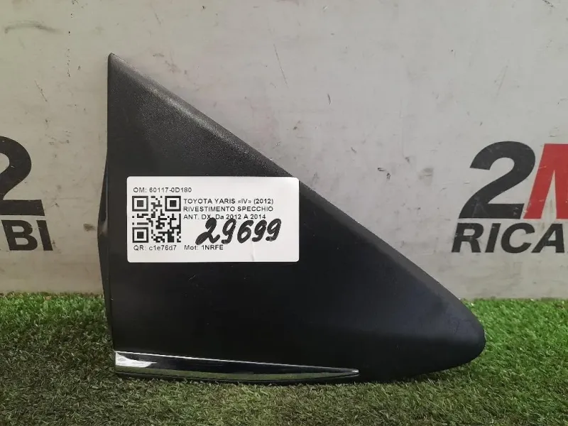 Rivestimento Specchio ANT DX 60117-0D180 Toyota Yaris IV 2012