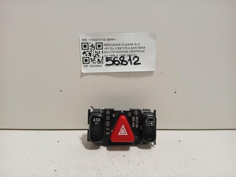 Pulsantiera Multifunzione Centrale 1708201710 Mercedes Classe SLK R170 1997