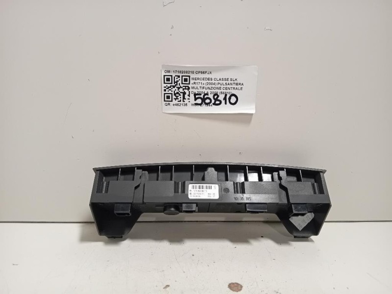 Pulsantiera Multifunzione Centrale 1718208210 Mercedes Classe SLK R171 2004
