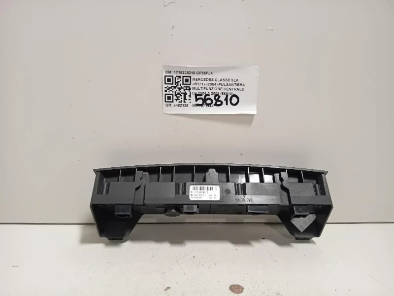 Pulsantiera Multifunzione Centrale 1718208210 Mercedes Classe SLK R171 2004